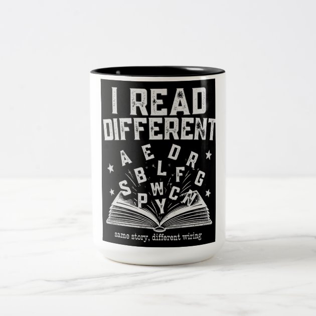 I Read Different—Oddly Wired Dyslexia Pride Black  Two-Tone Coffee Mug — product photo