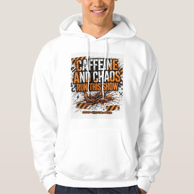 Caffeine and Chaos Run This Show Funny ADHD Hoodie — product photo