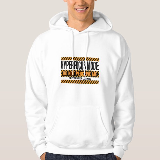 Hyperfocus Mode Funny ADHD Hoodie — product photo